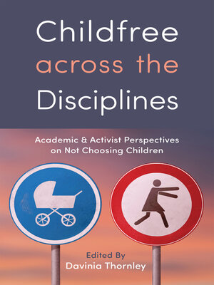cover image of Childfree across the Disciplines